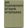 Job Involvement of Bank Employees by Poongavanam Sankaralingam