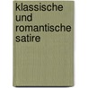 Klassische Und Romantische Satire door Max Glass