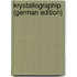 Krystallographip (German Edition)