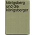 Königsberg und die Königsberger