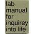 Lab Manual for Inquirey Into Life