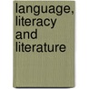 Language, Literacy and Literature door Joe Simpson