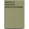 Layers in Husserl's Phenomonology by Peter R. Costello