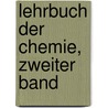 Lehrbuch der Chemie, zweiter Band door Jöns Jacob Berzelius