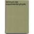 Lehrbuch der Experimental-Physik.