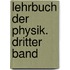 Lehrbuch der Physik. Dritter Band