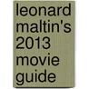 Leonard Maltin's 2013 Movie Guide door Leonard Maltin