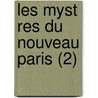 Les Myst Res Du Nouveau Paris (2) door Fortun Du Boisgobey