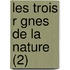 Les Trois R Gnes de La Nature (2)