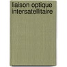 Liaison Optique Intersatellitaire by Imane Meziane Tani