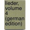 Lieder, Volume 4 (German Edition) door Strauss Richard