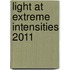 Light at Extreme Intensities 2011