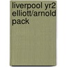Liverpool Yr2 Elliott/Arnold Pack by Glen Arnold