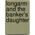 Longarm and the Banker's Daughter