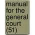 Manual for the General Court (51)