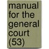 Manual for the General Court (53)