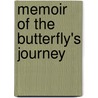 Memoir of the Butterfly's Journey by Michele Woolley