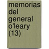 Memorias del General O'Leary (13) door Daniel Florencio O'Leary