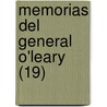 Memorias del General O'Leary (19) door Daniel Florencio O'Leary