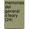 Memorias del General O'Leary (24) door Daniel Florencio O'Leary