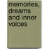Memories, Dreams and Inner Voices