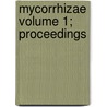 Mycorrhizae Volume 1; Proceedings door Edward Hacskaylo