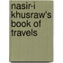 Nasir-I Khusraw's Book of Travels