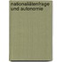 Nationaliätenfrage und Autonomie