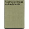 Nationaliätenfrage und Autonomie by Rosa Luxemburg