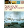 Navies of the American Revolution door Williams Laird Clowes