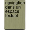 Navigation dans un espace textuel by Mohamed Ben Romdhane