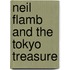 Neil Flamb and the Tokyo Treasure