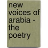 New Voices Of Arabia - The Poetry door Saad Al-Bazei