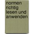 Normen richtig lesen und anwenden