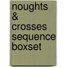 Noughts & Crosses Sequence Boxset door Malorie Blackman