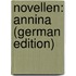 Novellen: Annina (German Edition)
