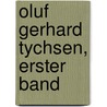Oluf Gerhard Tychsen, erster Band door Anton Theodor Hartmann