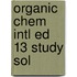 Organic Chem Intl Ed 13 Study Sol