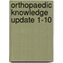 Orthopaedic Knowledge Update 1-10