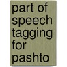 Part Of Speech Tagging For Pashto door Ihsan Rabbi