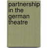 Partnership in the German Theatre door William Grange