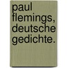 Paul Flemings, Deutsche Gedichte. door Paul Flemming