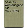 Peanuts Werkausgabe 14: 1977-1978 by Charles M. Schulz