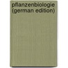 Pflanzenbiologie (German Edition) by Migula Walter