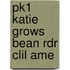 Pk1 Katie Grows Bean Rdr Clil Ame