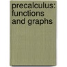 Precalculus: Functions and Graphs door Mark Dugopolski