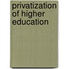 Privatization of Higher Education door Maureen Olel