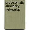 Probabilistic Similarity Networks door David Heckerman