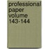 Professional Paper Volume 143-144