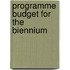 Programme Budget for the Biennium